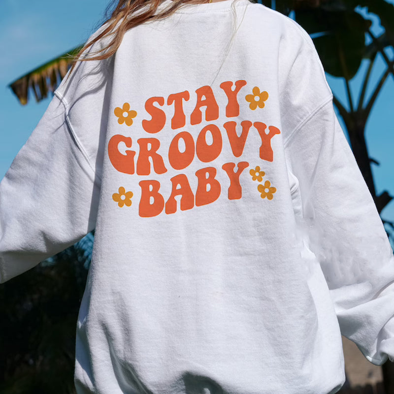 Stay Groovy Baby Retro Preppy Sweatshirt